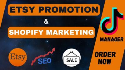 Boost Etsy Shop Sales with Expert Etsy Promotion, Shopify Marketing & TikTok Shop Management