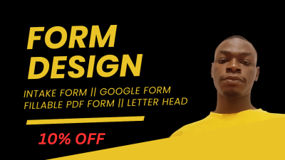 I Will Design or Redesign Your Intake Form or Google Form in 24 Hours