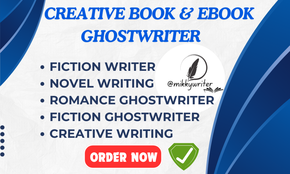 I Will Be Your Bestselling Fiction Ghostwriter: Novel Writing and Romance Ghostwriter