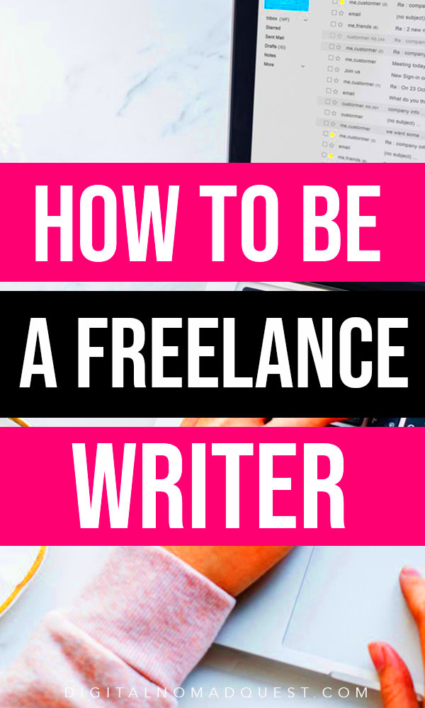 How to Get Started as a Freelance Writer Digital Nomad Quest