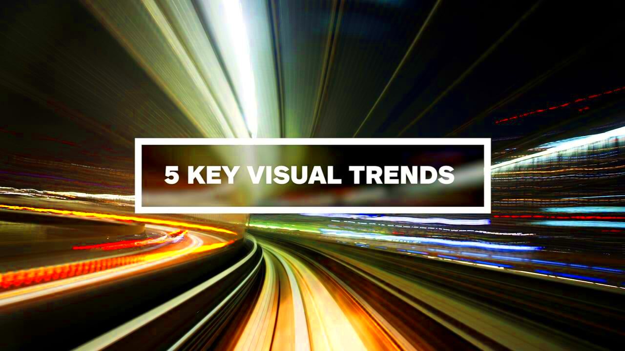 5 key visual trends Visual Diy photography Trending