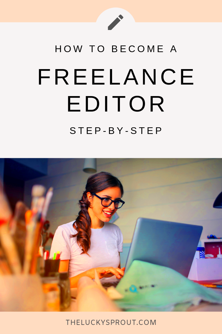 How to get started freelance editing The Lucky Sprout Freelance 