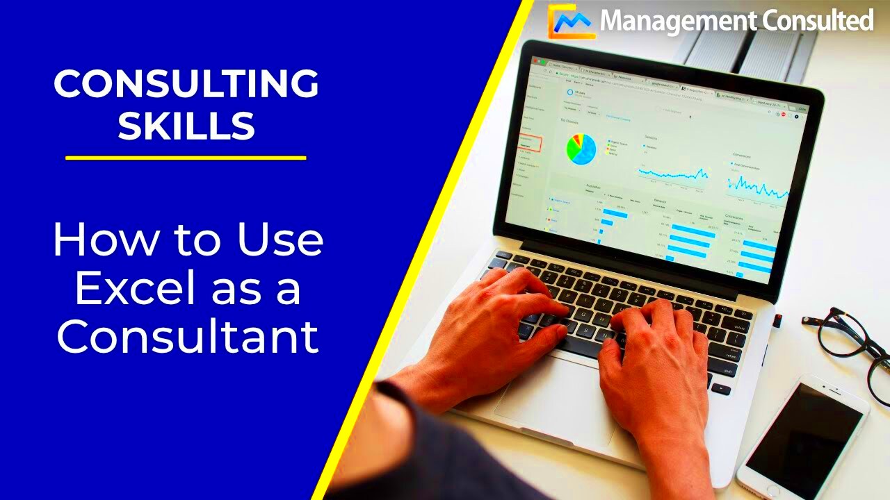 How to Use Excel as a Consultant YouTube