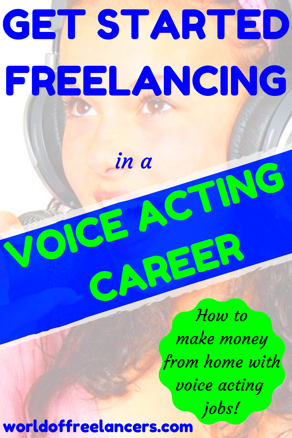 How to Get Into Voice Acting World of Freelancers