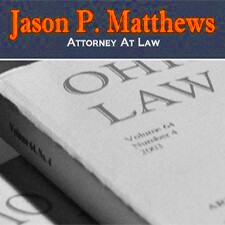 Jason P Matthews Attorney At Law DaytonOhio