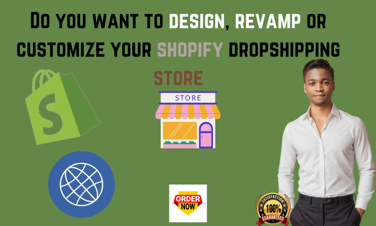I Will Design, Revamp, and Customize Your Shopify Dropshipping Store