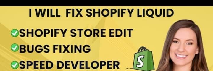 Shopify Liquid Fix: Expert Developer for Speed Issues and Bug Fixing