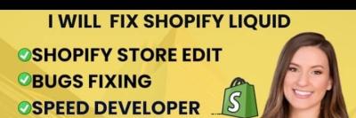 Shopify Liquid Fix: Expert Developer for Speed Issues and Bug Fixing
