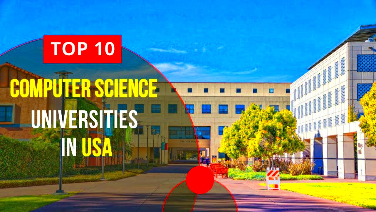 Top 10 Best Computer Science Universities in USA Study in USA YouTube