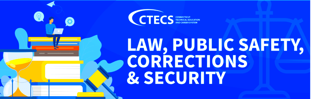 Law Public Safety Corrections and Security Connecticut Technical 