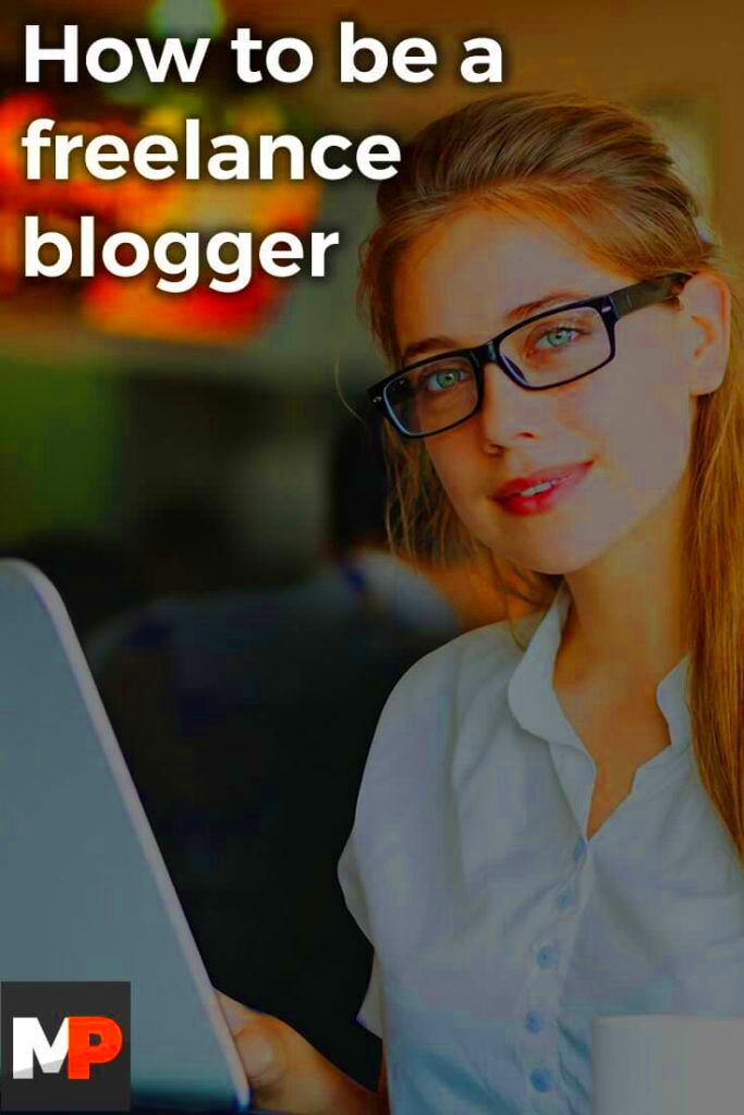 Getting the gig How to be a freelance blogger