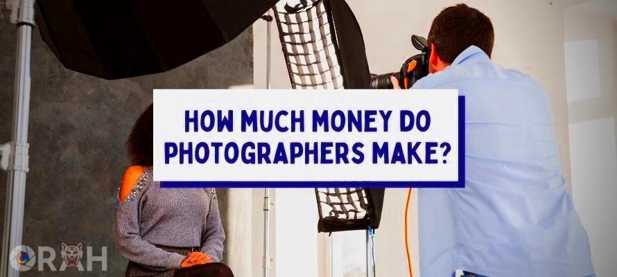 How Much Do Photographers Make In 2023 Orah Co