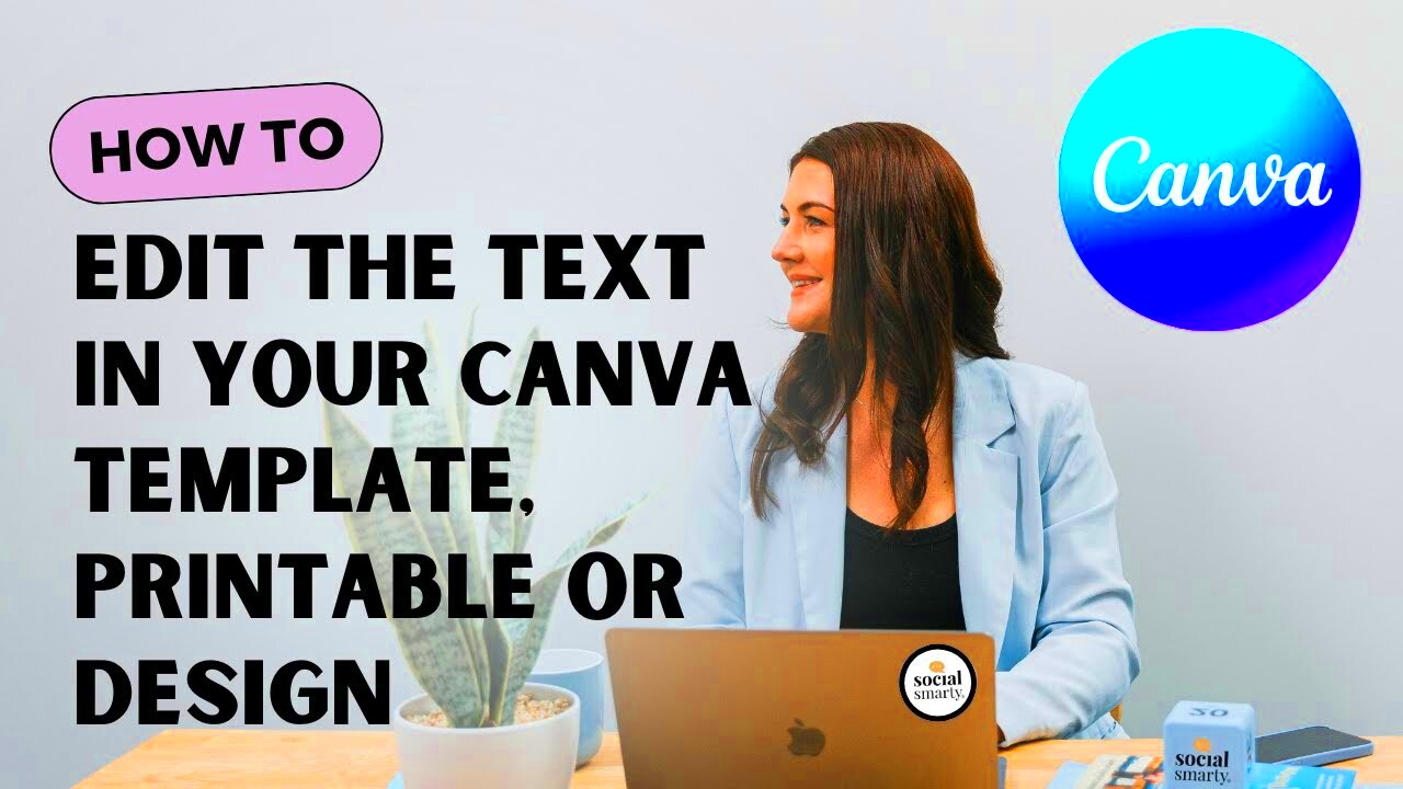 How to Edit the Text in your Canva Template Printable or Design 