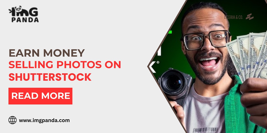 Profit from Your Passion: Selling Pictures on Shutterstock