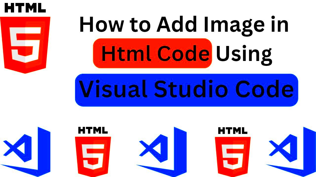 2 Ways to Add image in Html Using Vs code  How to Add Image in Html 