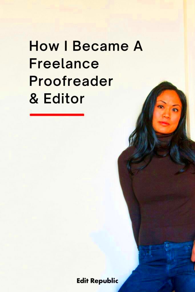 How I Became A Freelance Proofreader and Editor Edit Republic