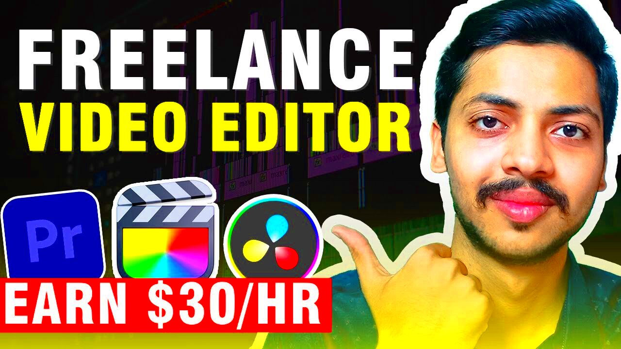 How to Become a Freelance Video Editor Earn 30hr How to Become 