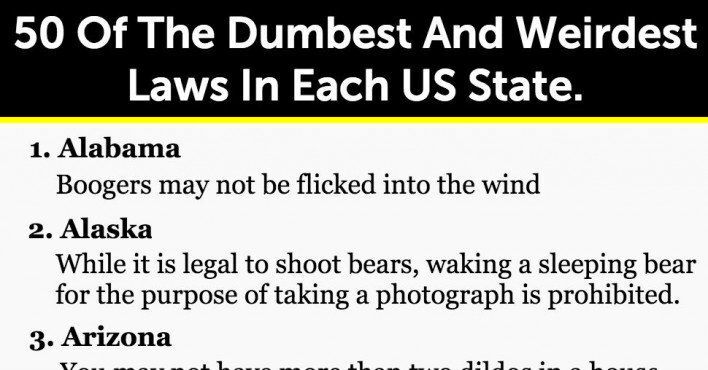 50 Of The Dumbest And Weirdest Laws In Each US State Weird laws Us 