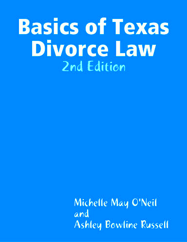 Basics of Texas Divorce Law 2nd Edition