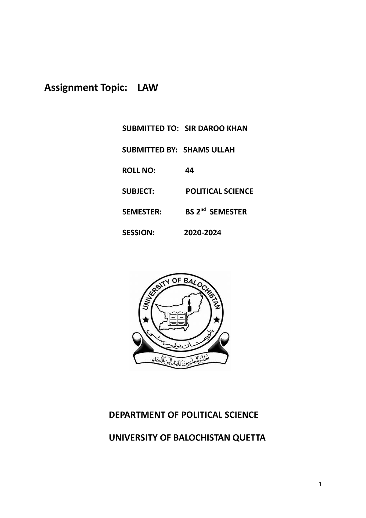 Assignment OF LAW LAW AND ITS ELEMENTS Assignment Topic LAW 