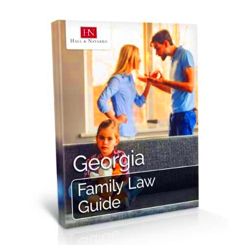 Georgia Family Law Guide Hall Navarro Georgia Lawyers