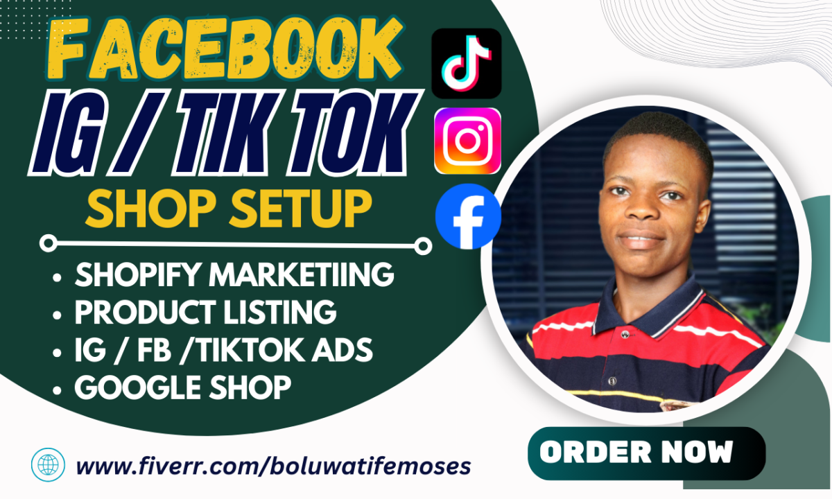 I Will Set Up TikTok Shop, Facebook Shop, Instagram Shop, and Shopify Marketing