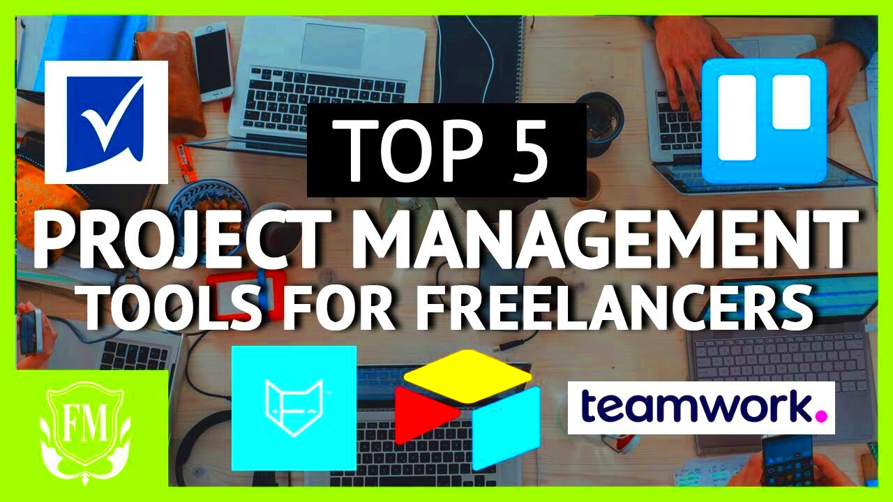 Top 5 Project Management Tools for Freelancers Freelancer Masterclass 