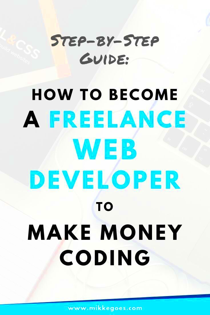 How to Become a Freelance Web Developer in 2023 The Ultimate Guide 