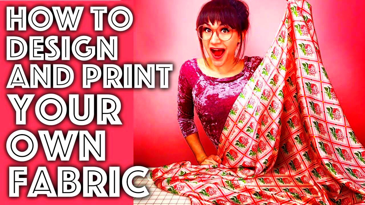 How to Design and Print Your Own Fabric Step by Step Tutorial  Sew 