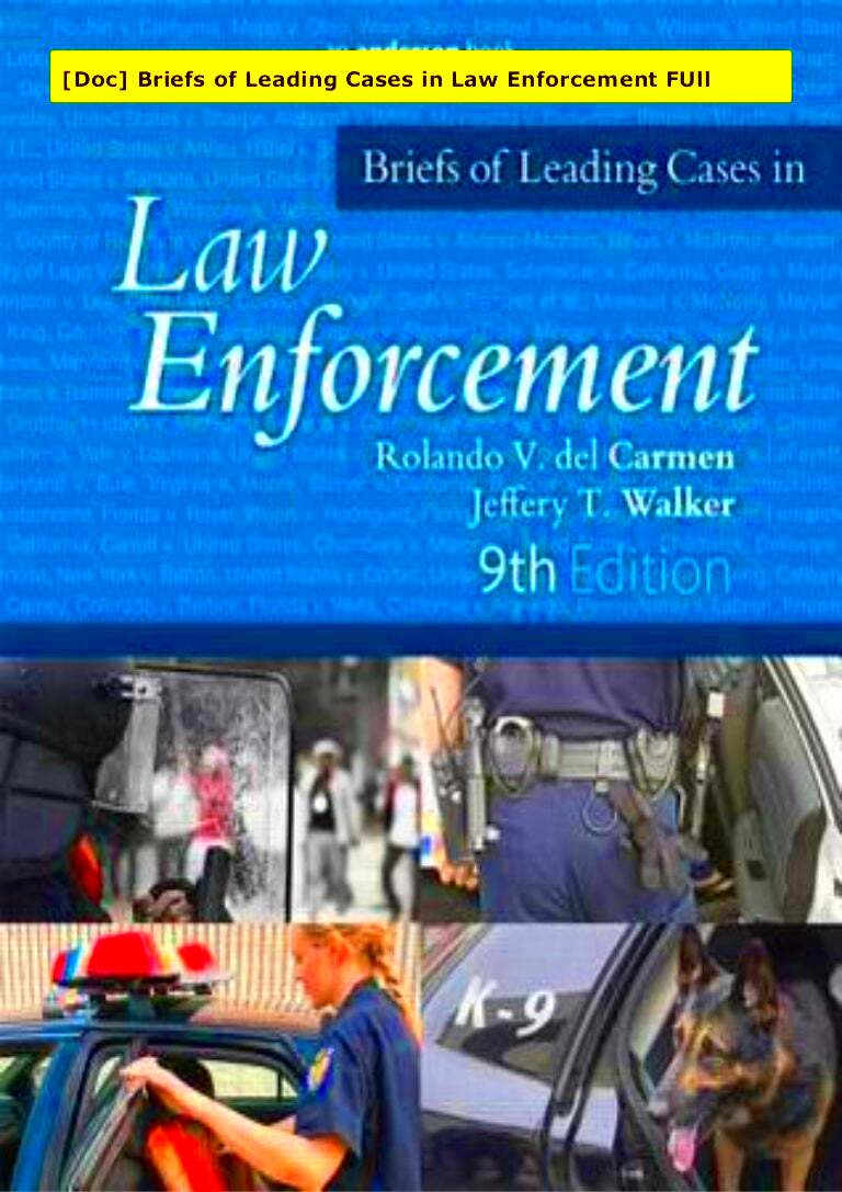 Doc Briefs of Leading Cases in Law Enforcement FUll