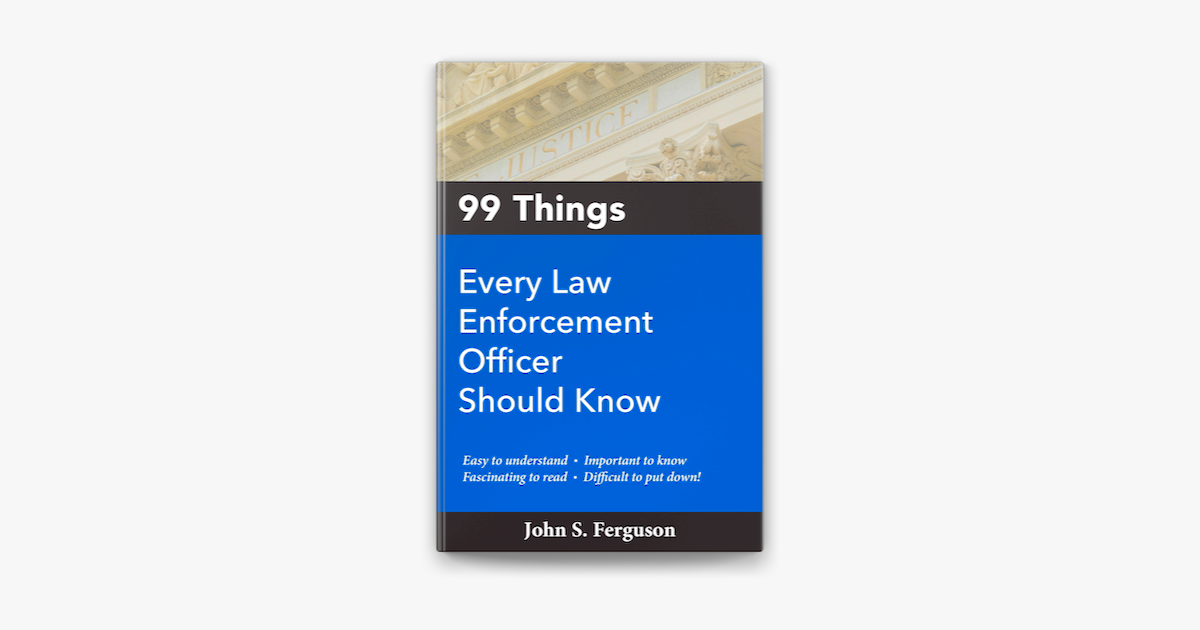 99 Things Every Law Enforcement Officer Should Know on Apple Books