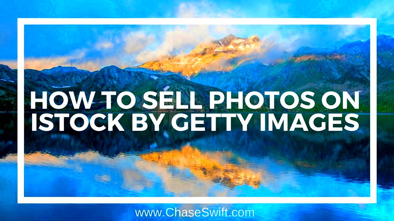 How To Sell Photos On iStock By Getty Images YouTube