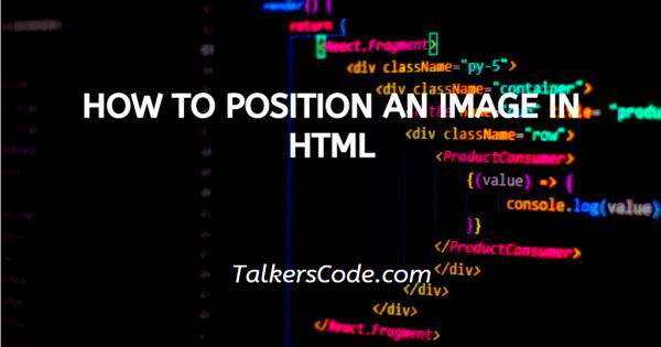 How To Position An Image In HTML