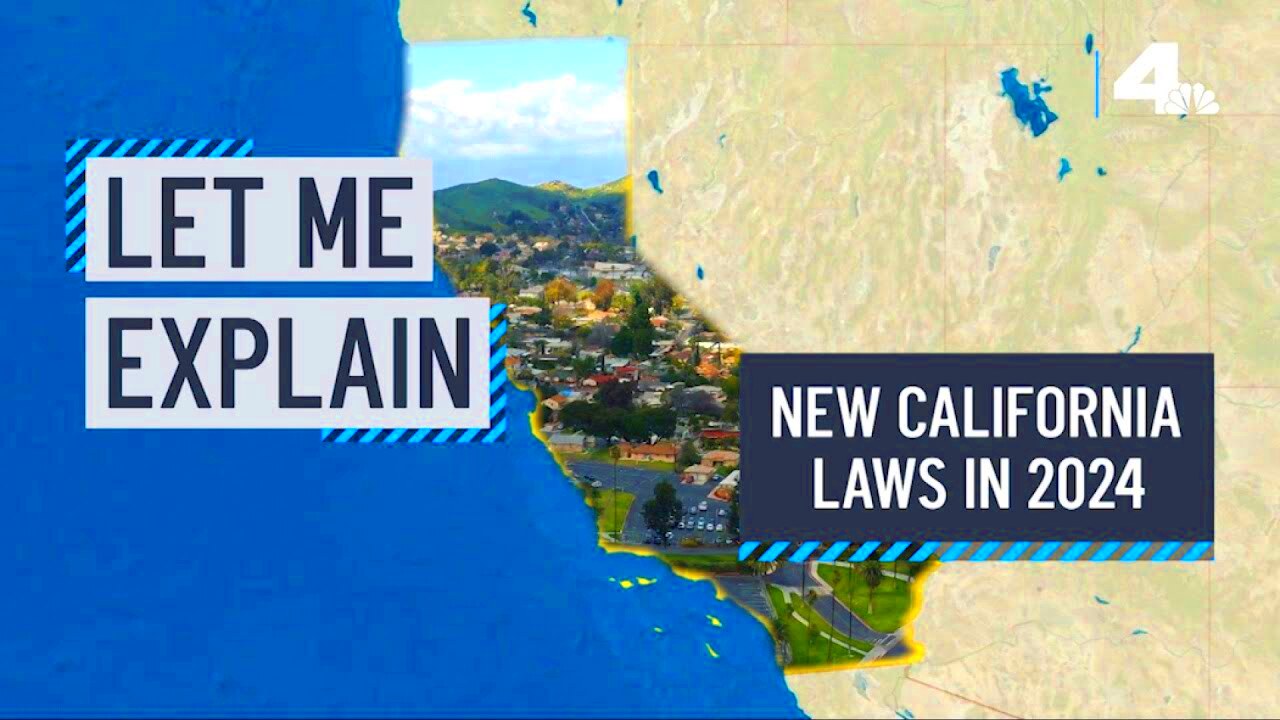 Let Me Explain New California Laws In 2024 NBCLA YouTube