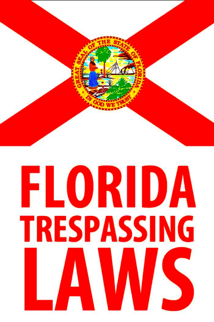 Florida Trespassing Laws What You Need to Know Survival Sullivan