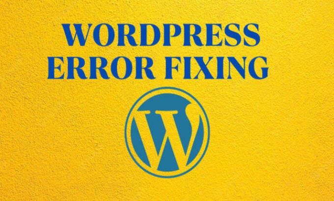 I Will Fix Any WordPress Website Issues Quickly