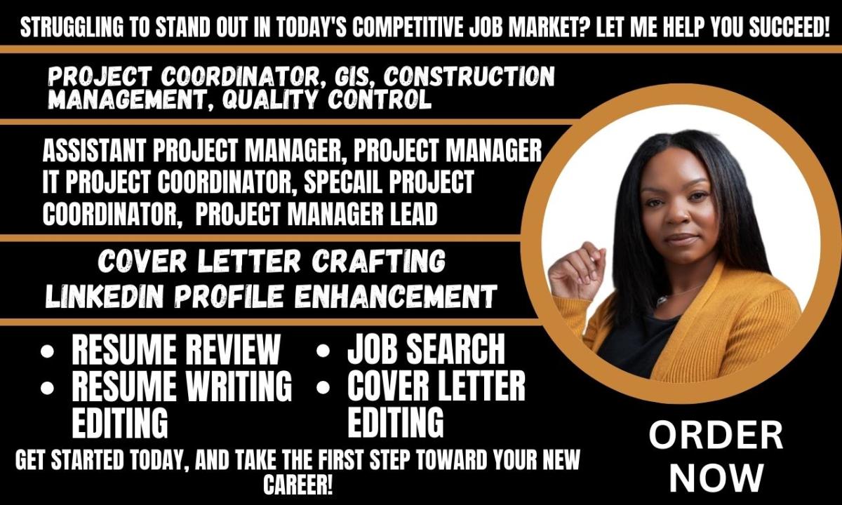 I Will Write Resumes for Project Coordinator, GIS, Quality Control, and Network Engineer