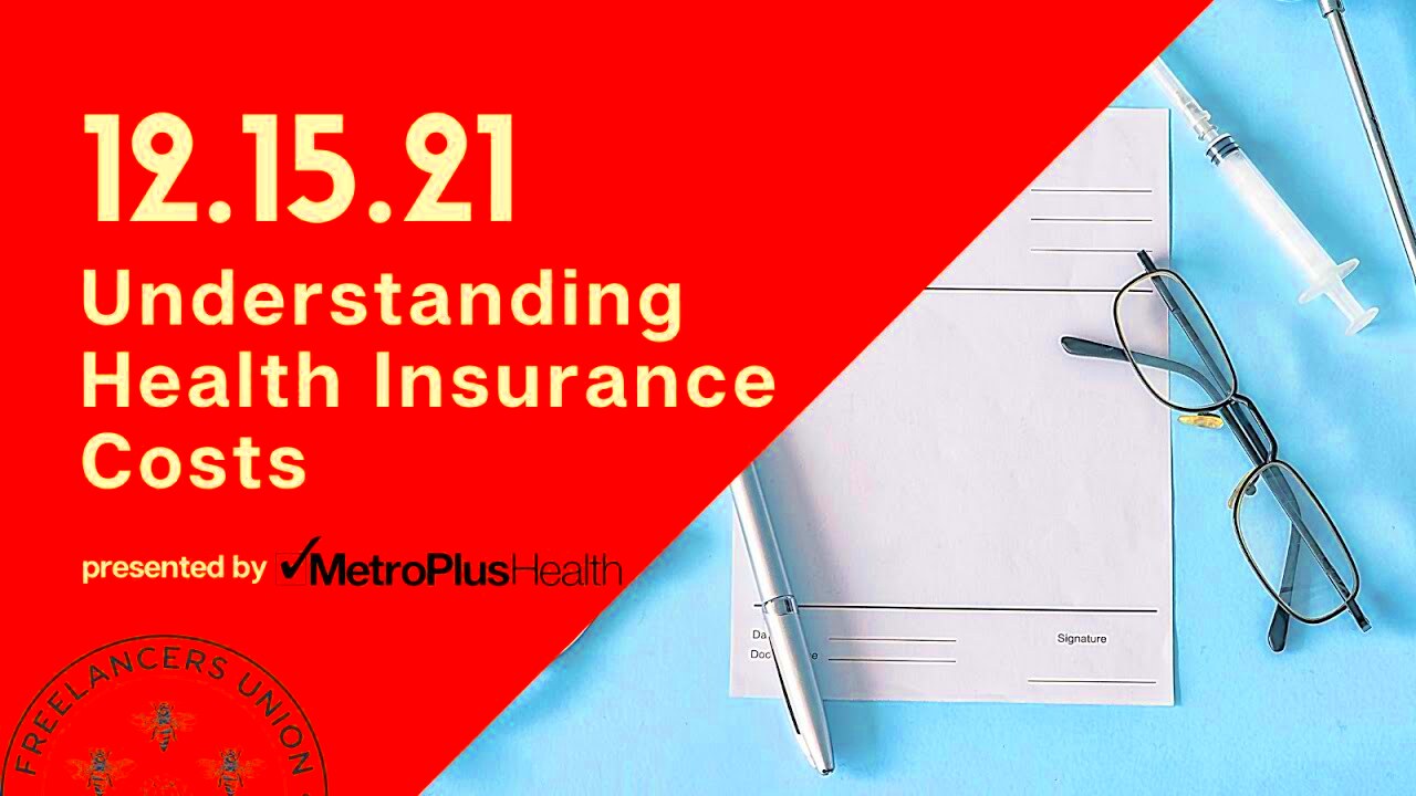 Understanding health insurance costs for freelancers YouTube