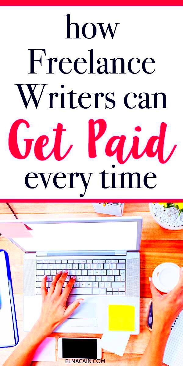 How do you get paid as a freelance writer Learn how to get paid for 