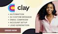 I Will Set Up Clay Com and Lead Building, Clay Com Marketing Expert