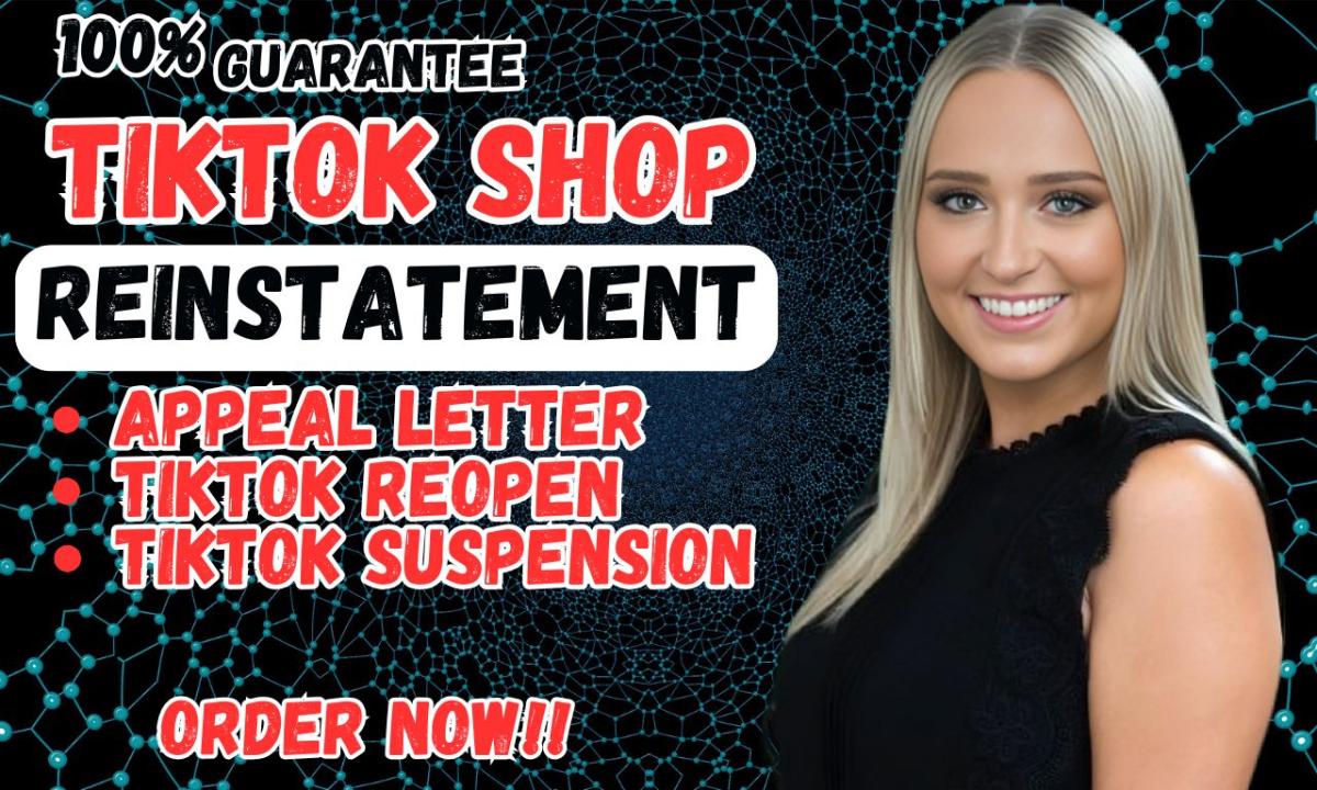 TikTok Shop Reinstatement | TikTok Appeal Letter for Suspensions | Etsy Reinstatement Services