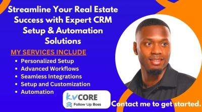 I Will Do Lofty CRM KV Core, KVCrore Website, KVCore Campaign, KVCore CRM, and Follow Up Boss