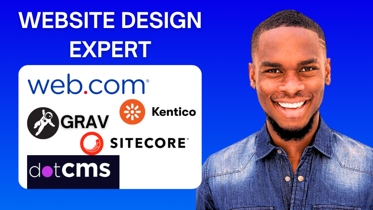 I Will Design Web Com SharePoint CMS, Dot CMS, Grav, Kentico, and Sitecore