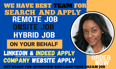 I Will Search and Apply for Remote or Onsite Jobs on Your Behalf
