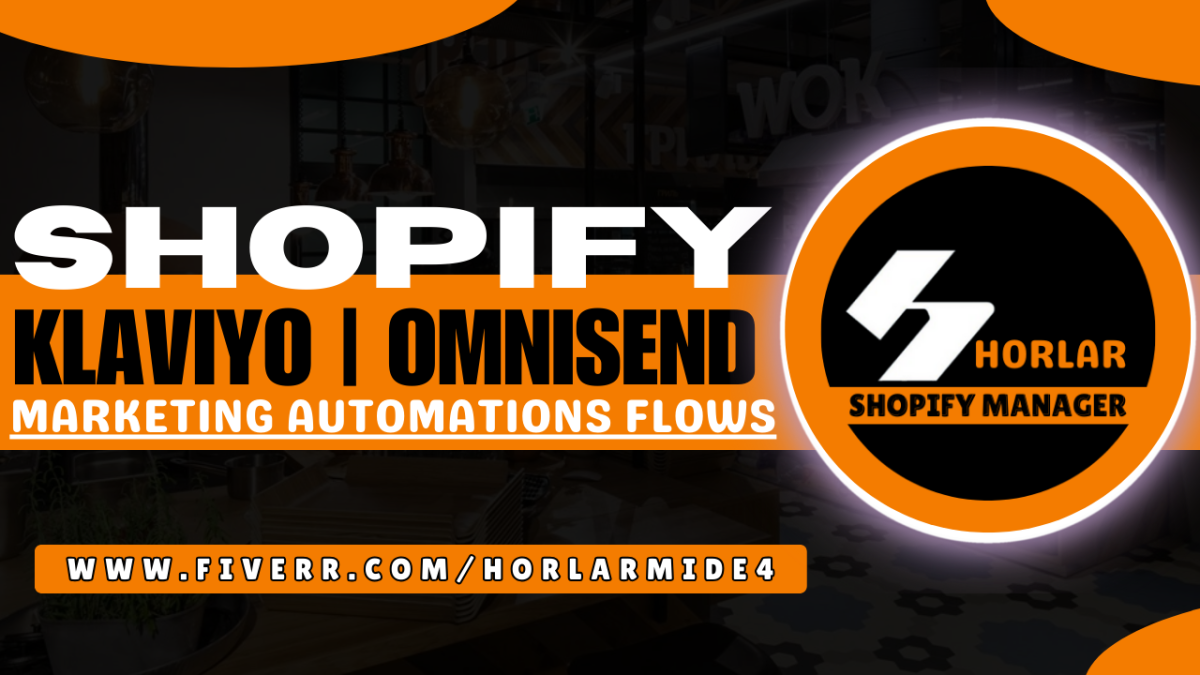 I Will Set Up Klaviyo Email Automation Flows and Omnisend Campaigns for Your Shopify Marketing