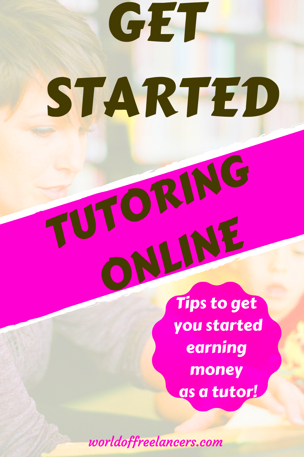 How to Become an Online Tutor Work Anywhere World of Freelancers