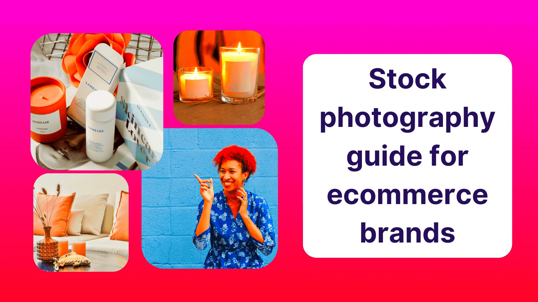 An ecommerce brands guide to using stock photography Dash Blog