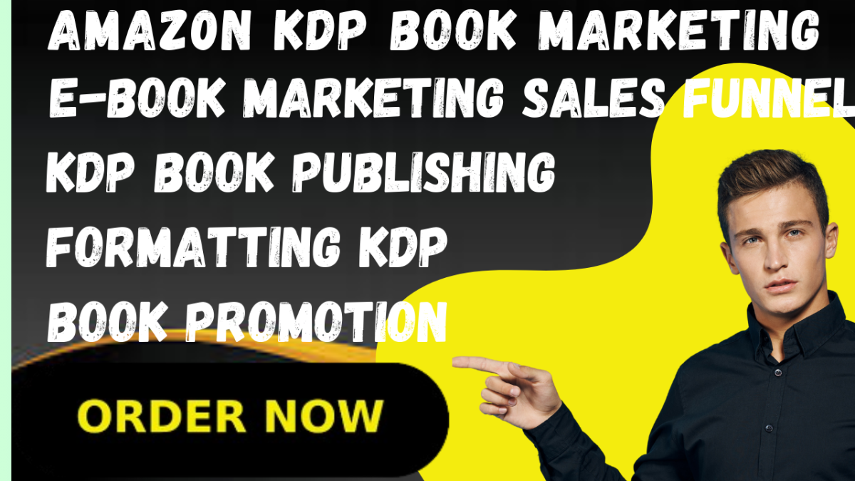 I Will Handle Amazon KDP Book Publishing, Formatting, Promotion, and eBook Marketing