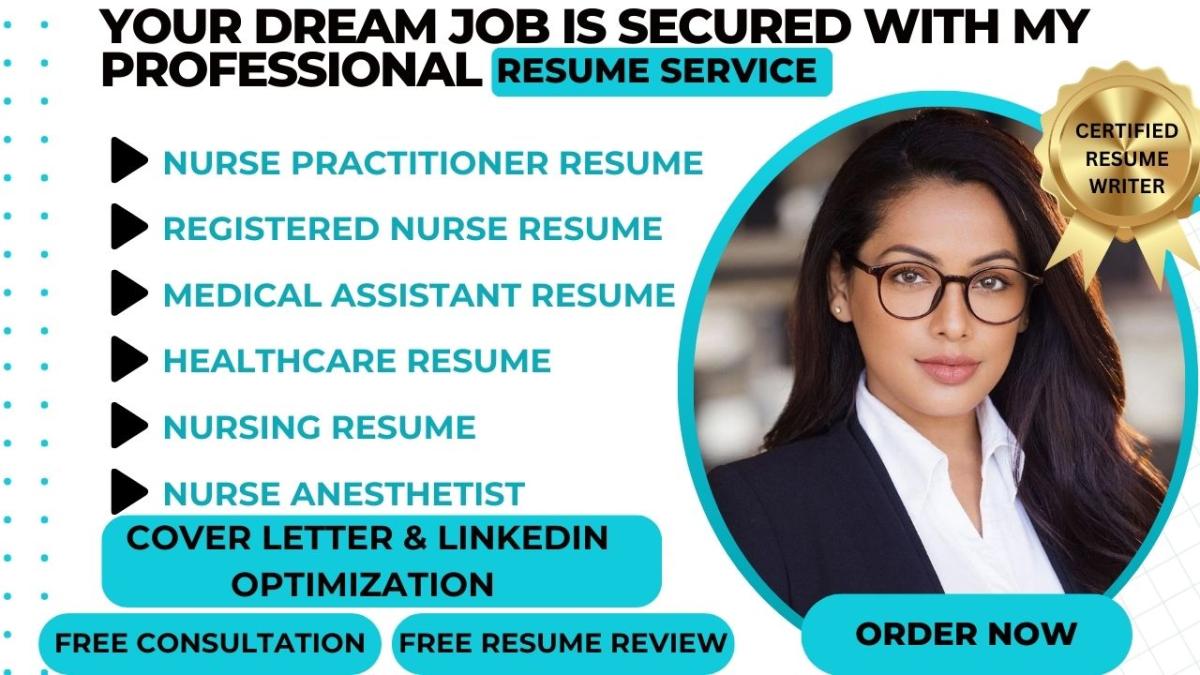 I Will Write Registered Nurse, Nurse Practitioner, Nursing, Healthcare Resume