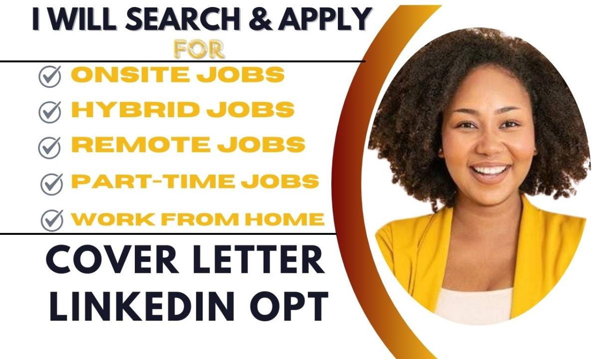 I Will Search and Apply for Remote, Onsite, Hybrid Jobs, Jobs Near You, and Work from Home on Your Behalf